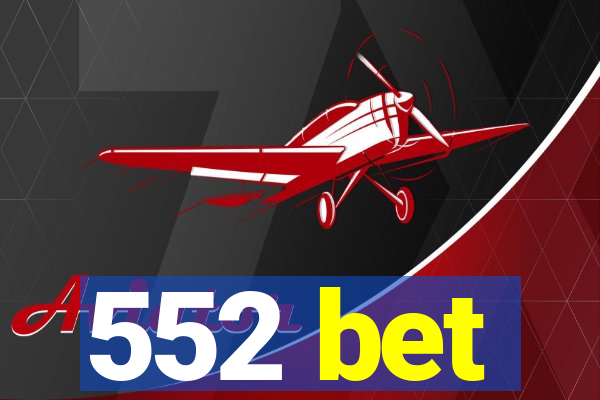 552 bet